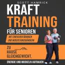 [German] - Krafttraining für Senioren: Mit einfachen Übungen und Widerstandsbändern zu Hause Gleichg Audiobook