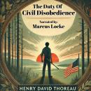 The Duty of Civil Disobedience Audiobook