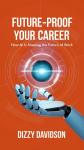 Future-Proof Your Career: How AI is Shaping the Future of Work Audiobook