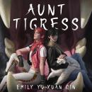 Cover of Aunt Tigress