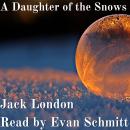 A Daughter of the Snows Audiobook