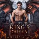 The Future King's Queen Audiobook