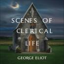 Scenes of Clerical Life Audiobook