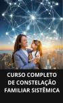 [Portuguese] - Curso completo de constelação familiar sistêmica Audiobook