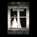 Queer Ghost Stories Volume Four: 3 Chilling Tales of the Paranormal Audiobook