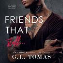 Friends That Still... Audiobook