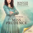 The Misgivings About Miss Prudence Audiobook