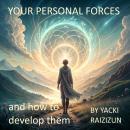 Your Personal Forces and How to Develop Them Audiobook