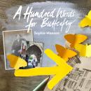 A Hundred Words For Butterfly: A Novella Audiobook