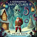 A Kidnapped Santa Claus Audiobook