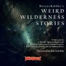 Weird Wilderness Stories Audiobook