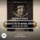 [Spanish] - Historia de la Monja Alférez, escrita por ella misma Audiobook