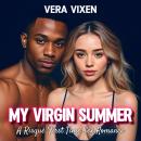 My Virgin Summer: A Risqué First Time Sex Romance Audiobook