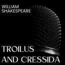 Troilus and Cressida Audiobook