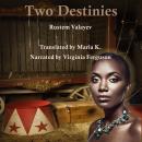 Two Destinies Audiobook