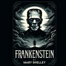Frankenstein Audiobook