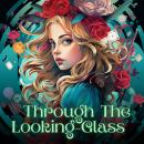 Through the Looking Glass Audiobook
