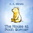 The House at Pooh Corner Audiobook