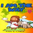 I Am the Way Audiobook