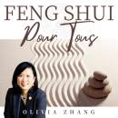 [French] - Feng Shui Pour Tous: Crée l'harmonie et la prospérité dans ton environnement Audiobook