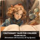 Cautionary Tales for Children (Unabridged) Audiobook