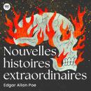 [French] - Nouvelles histoires extraordinaires Audiobook