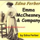 Edna Ferber: Emma McChesney & Co.: Book 3 in the trilogy of the Savvy Emma McChesney Audiobook