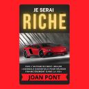 [French] - JE SERAI RICHE Audiobook