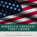 America’s Greatest First Ladies Audiobook