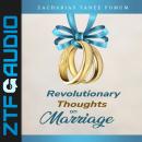 Revolutionary Thoughts on Marriage Audiobook