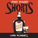 Shorts: A Bunny McGarry Short Fiction Collection Audiobook