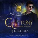 Gluttony and other Hungers Audiobook