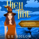 High Tide: A Witchy Amateur Detective Mystery Audiobook