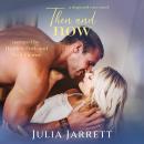 Then and Now Audiobook