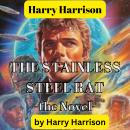 Harry Harrison: THE STAINLESS STEEL RAT - THE NOVEL Audiobook