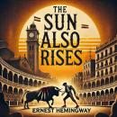 The Sun Also Rises Audiobook
