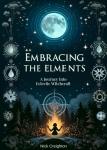 Embracing the Elements: A Journey into Eclectic Witchcraft Audiobook