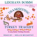 Thanksgiving Turkey Tragedy Audiobook