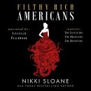 Filthy Rich Americans Trilogy Audiobook