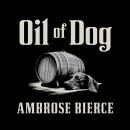 Oil of Dog Audiobook
