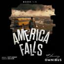 Cover of The America Falls Omnibus: Books 1-11