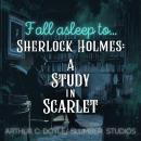 Sherlock Holmes: A Study in Scarlet: Sleepy Mystery Stories Audiobook