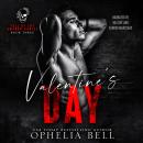 Valentine's Day: A Dark and Steamy Drug Cartel Romance Audiobook
