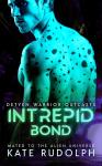 Intrepid Bond: Mated to the Alien Universe Audiobook