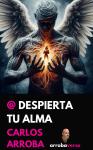 [Spanish] - @ DESPIERTA TU ALMA: Un viaje de autodescubrimiento Audiobook