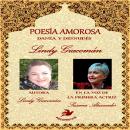 [Spanish] - DANZA Y DESNUDEZ: POESÌA AMOROSA Audiobook