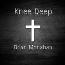 Knee Deep Audiobook