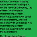 What Is Content Marketing, Why Content Marketing Is A Potent Form Of Marketing, The Benefits Of Comp Audiobook