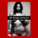 The Boxing Instructor: BDSM Erotica Audiobook