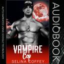 Vampire Cop: BBW Paranormal Romance Short Story Audiobook